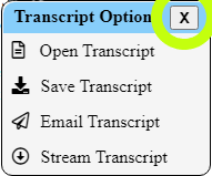 Close Transcript Options 2